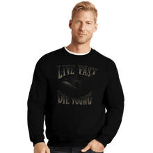 Load image into Gallery viewer, Shirts Crewneck Sweater, Unisex / Small / Black Live Fast Die Young
