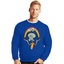 Load image into Gallery viewer, Daily_Deal_Shirts Crewneck Sweater, Unisex / Small / Royal Blue No!
