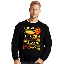 Load image into Gallery viewer, Daily_Deal_Shirts Crewneck Sweater, Unisex / Small / Black A Corntastic Day!
