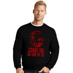 Daily_Deal_Shirts Crewneck Sweater, Unisex / Small / Black One Of Us