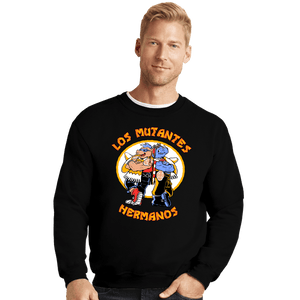 Daily_Deal_Shirts Crewneck Sweater, Unisex / Small / Black Los Mutantes Hermanos