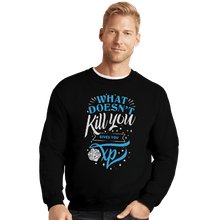 Load image into Gallery viewer, Shirts Crewneck Sweater, Unisex / Small / Black What Doesn&#39;t Kill You Gives You XP
