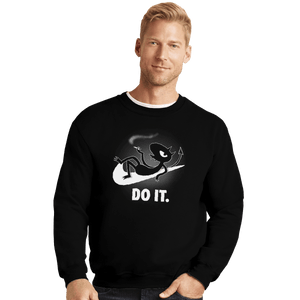 Shirts Crewneck Sweater, Unisex / Small / Black Do It