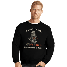 Load image into Gallery viewer, Daily_Deal_Shirts Crewneck Sweater, Unisex / Small / Black Everything Is Fine
