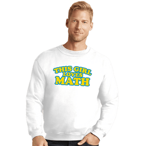 Secret_Shirts Crewneck Sweater, Unisex / Small / White Girl Loves Math