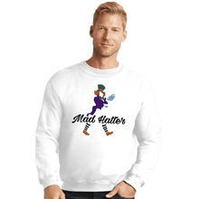 Load image into Gallery viewer, Shirts Crewneck Sweater, Unisex / Small / White Mad Hatter
