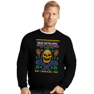 Shirts Crewneck Sweater, Unisex / Small / Black The Skele-Power Of Christmas