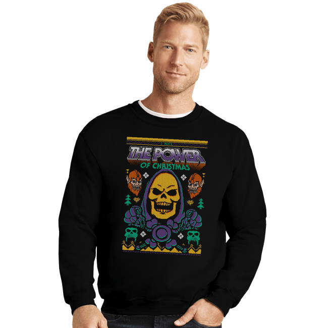 Shirts Crewneck Sweater, Unisex / Small / Black The Skele-Power Of Christmas