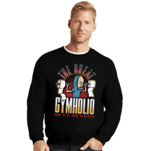 Load image into Gallery viewer, Daily_Deal_Shirts Crewneck Sweater, Unisex / Small / Black Gymholio
