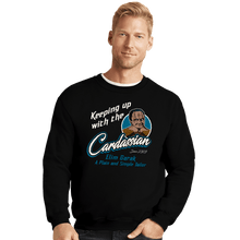 Load image into Gallery viewer, Secret_Shirts Crewneck Sweater, Unisex / Small / Black Keeping Up With The Cardassians
