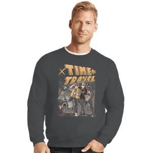 Shirts Crewneck Sweater, Unisex / Small / Charcoal Time Travel