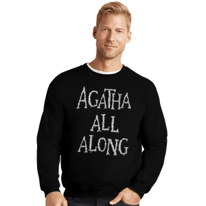 Secret_Shirts Crewneck Sweater, Unisex / Small / Black Agatha All Along Black Shirt