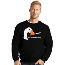 Load image into Gallery viewer, Shirts Crewneck Sweater, Unisex / Small / Black Peace Was Never An Option

