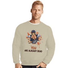 Load image into Gallery viewer, Shirts Crewneck Sweater, Unisex / Small / Sand You Are Already Dead
