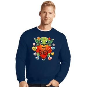 Daily_Deal_Shirts Crewneck Sweater, Unisex / Small / Navy Baby Valentine