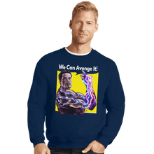 Load image into Gallery viewer, Shirts Crewneck Sweater, Unisex / Small / Navy We Can Avenge It!
