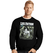 Load image into Gallery viewer, Shirts Crewneck Sweater, Unisex / Small / Black Life Fiction
