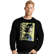 Load image into Gallery viewer, Secret_Shirts Crewneck Sweater, Unisex / Small / Black The Cowboy Of Love
