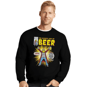 Shirts Crewneck Sweater, Unisex / Small / Black God Of Beer