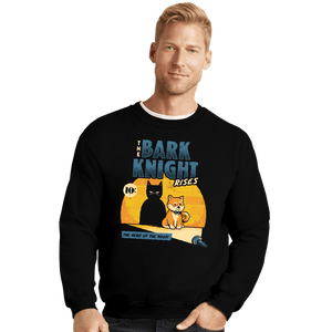 Daily_Deal_Shirts Crewneck Sweater, Unisex / Small / Black The Bark Knight