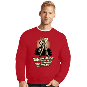 Shirts Crewneck Sweater, Unisex / Small / Red Klaatu Barada Nikto