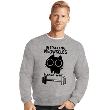 Load image into Gallery viewer, Secret_Shirts Crewneck Sweater, Unisex / Small / Sports Grey Installing Meowscles
