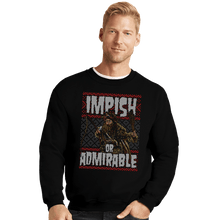 Load image into Gallery viewer, Shirts Crewneck Sweater, Unisex / Small / Black Impish Or Admirable
