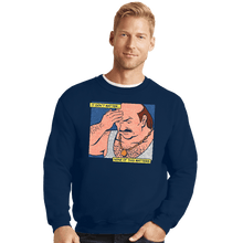 Load image into Gallery viewer, Last_Chance_Shirts Crewneck Sweater, Unisex / Small / Navy It Don&#39;t Matter

