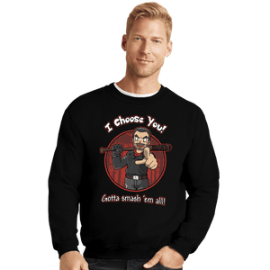 Shirts Crewneck Sweater, Unisex / Small / Black Negan Chooses You