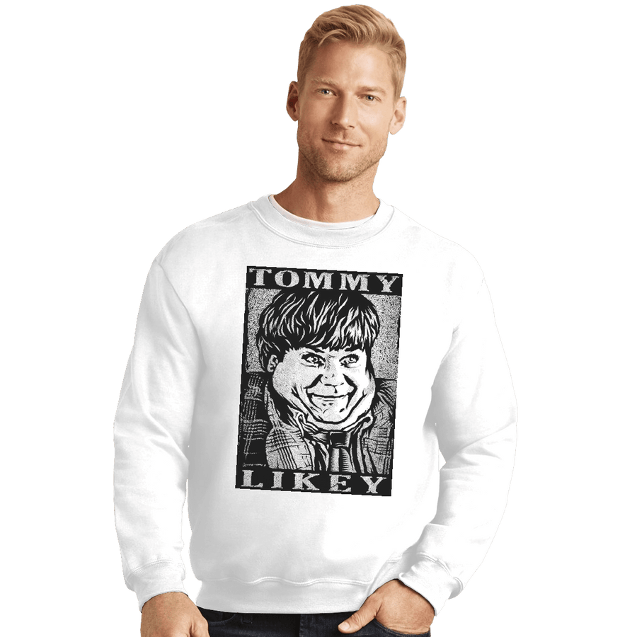 Shirts Crewneck Sweater, Unisex / Small / White Tommy Likey