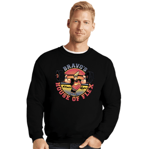 Daily_Deal_Shirts Crewneck Sweater, Unisex / Small / Black Bravo's House Of Flex