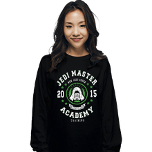 Load image into Gallery viewer, Shirts Long Sleeve Shirts, Unisex / Small / Black Jedi Master Academy
