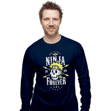 Load image into Gallery viewer, Shirts Long Sleeve Shirts, Unisex / Small / Navy Ninja Forever

