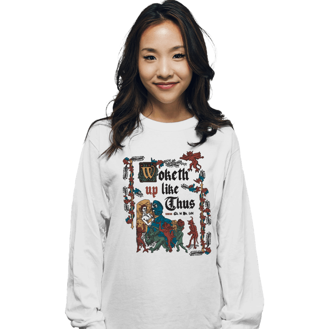 Secret_Shirts Long Sleeve Shirts, Unisex / Small / White Woketh Up Like This