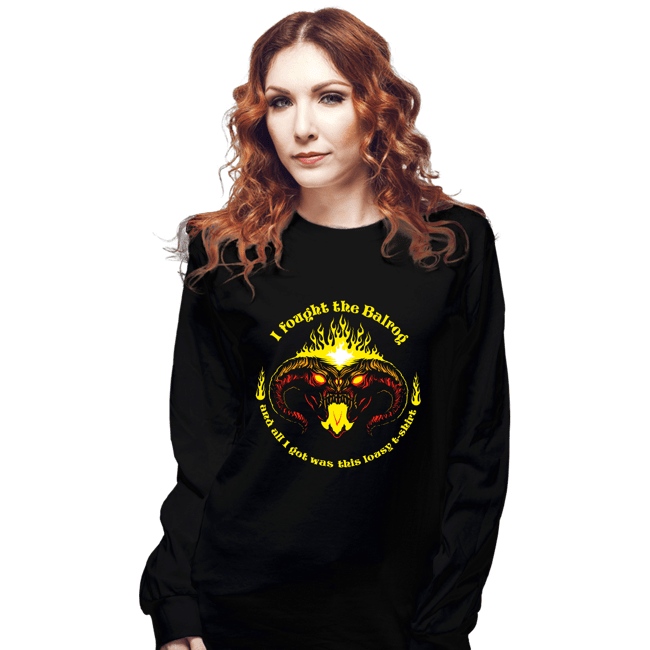 Secret_Shirts Long Sleeve Shirts, Unisex / Small / Black I Fought The Balrog
