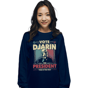 Shirts Long Sleeve Shirts, Unisex / Small / Navy Djarin For President