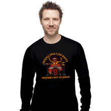 Load image into Gallery viewer, Daily_Deal_Shirts Long Sleeve Shirts, Unisex / Small / Black Drums Make Me Happy
