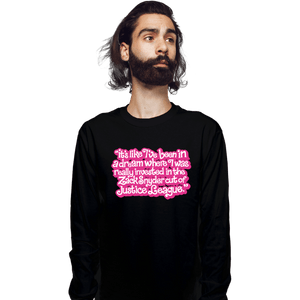 Daily_Deal_Shirts Long Sleeve Shirts, Unisex / Small / Black I've Been In A Dream