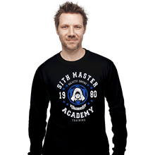 Load image into Gallery viewer, Shirts Long Sleeve Shirts, Unisex / Small / Black Sith Master Academy

