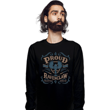 Load image into Gallery viewer, Shirts Long Sleeve Shirts, Unisex / Small / Black Proud to be a Ravenclaw
