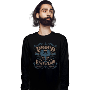 Shirts Long Sleeve Shirts, Unisex / Small / Black Proud to be a Ravenclaw