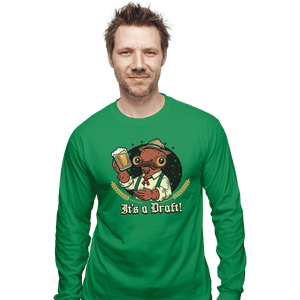 Shirts Long Sleeve Shirts, Unisex / Small / Irish Green It's A Draft