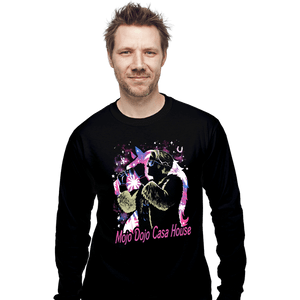 Daily_Deal_Shirts Long Sleeve Shirts, Unisex / Small / Black Mojo Dojo Casa House