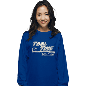 Daily_Deal_Shirts Long Sleeve Shirts, Unisex / Small / Royal Blue Tool Time