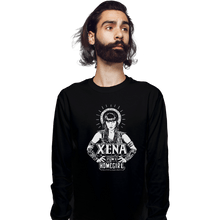 Load image into Gallery viewer, Shirts Long Sleeve Shirts, Unisex / Small / Black Xena Is My Homegirl
