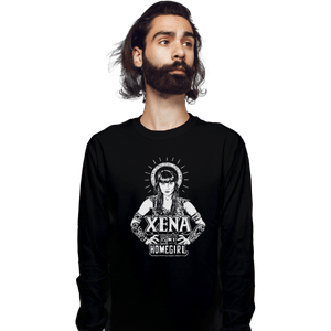 Shirts Long Sleeve Shirts, Unisex / Small / Black Xena Is My Homegirl
