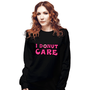 Shirts Long Sleeve Shirts, Unisex / Small / Black I Donut Care