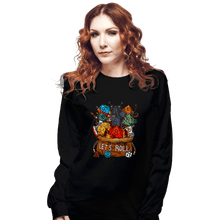 Load image into Gallery viewer, Daily_Deal_Shirts Long Sleeve Shirts, Unisex / Small / Black Let&#39;s Roll
