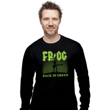 Load image into Gallery viewer, Daily_Deal_Shirts Long Sleeve Shirts, Unisex / Small / Black Back In Green
