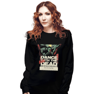 Shirts Long Sleeve Shirts, Unisex / Small / Black Dance With The Evil Dead
